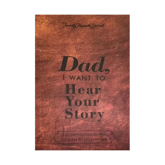 Dad/Mom I Want to Hear Your Story Journal a Father'S Guided Journal Multipurpose Journal Book Portable Notebook School Parents